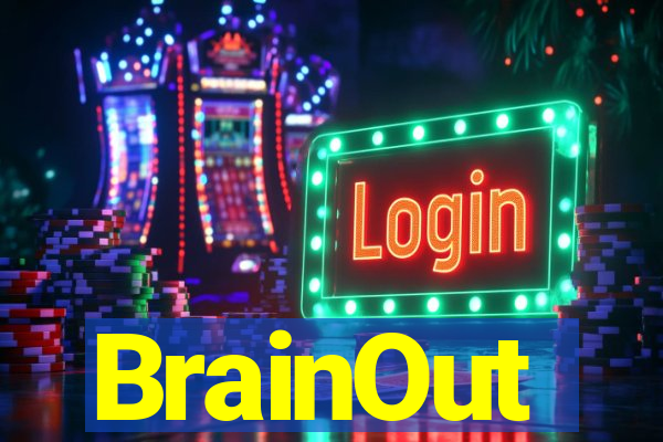 BrainOut