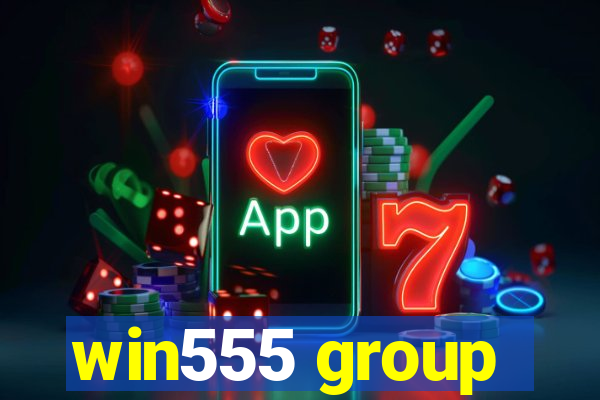 win555 group