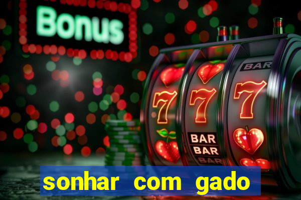 sonhar com gado jogo do bicho