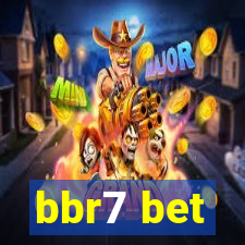 bbr7 bet