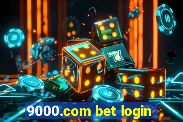 9000.com bet login