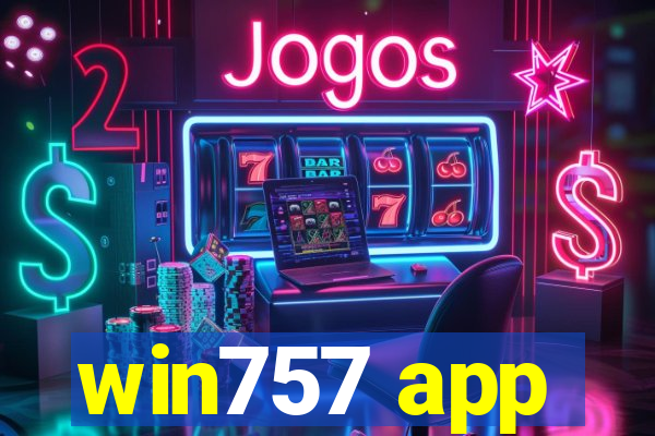 win757 app