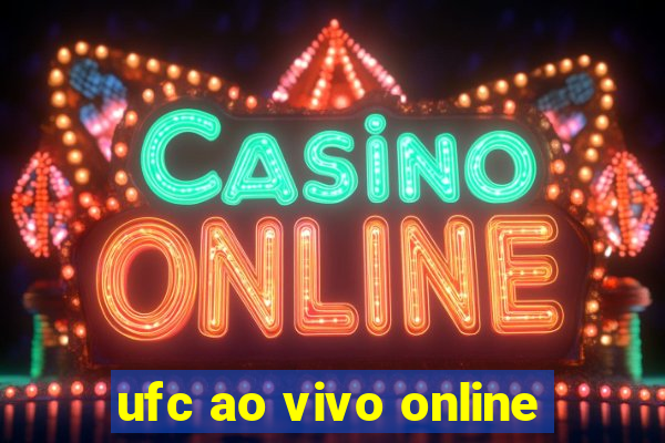 ufc ao vivo online