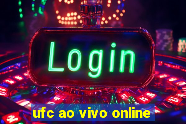 ufc ao vivo online