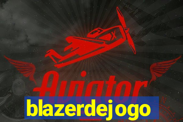 blazerdejogo