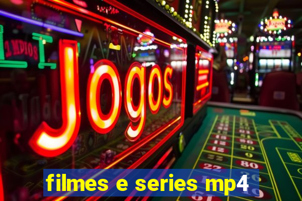 filmes e series mp4