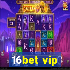 16bet vip