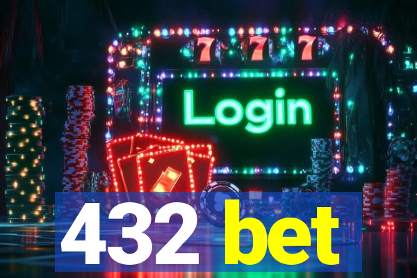 432 bet