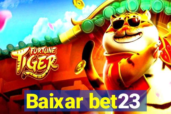 Baixar bet23