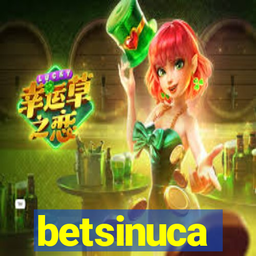 betsinuca