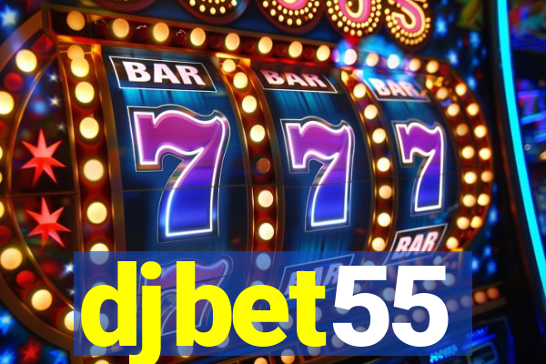 djbet55