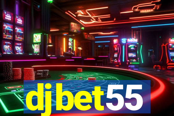 djbet55