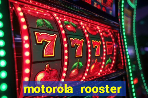 motorola rooster alarm sound download