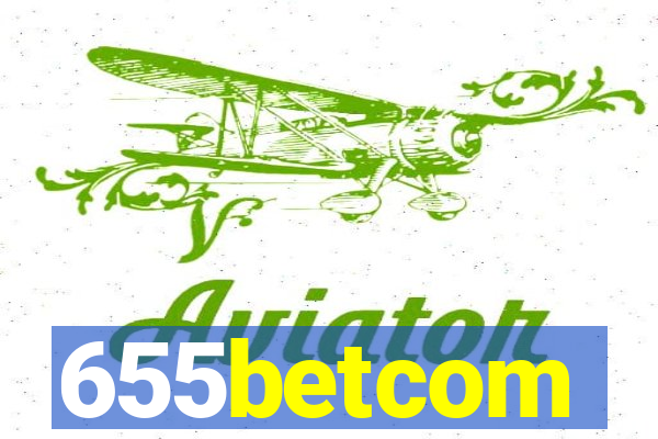 655betcom