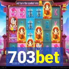 703bet