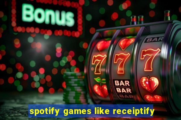 spotify games like receiptify