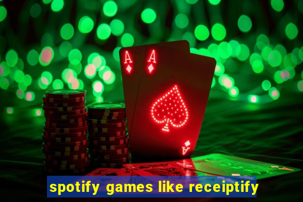 spotify games like receiptify