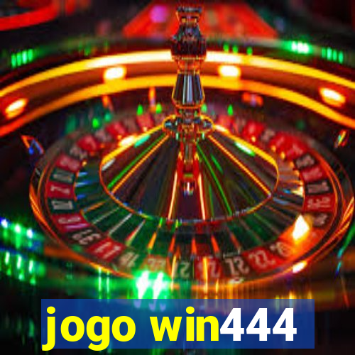 jogo win444