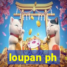 loupan ph