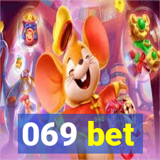 069 bet