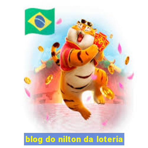 blog do nilton da loteria