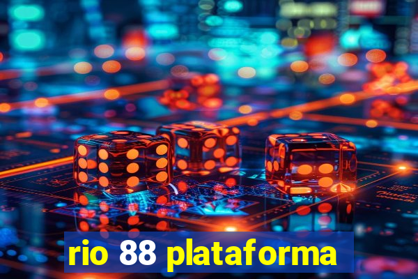 rio 88 plataforma