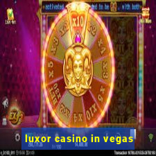 luxor casino in vegas