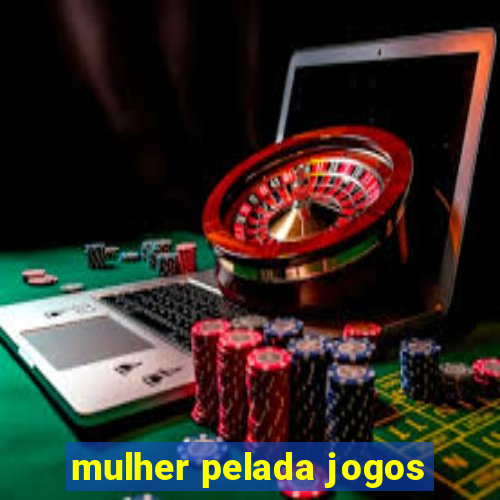 mulher pelada jogos