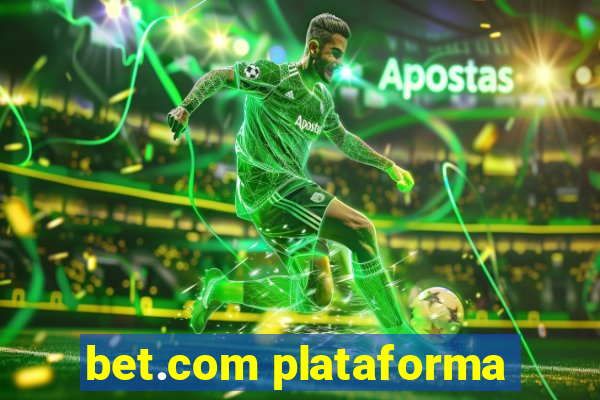 bet.com plataforma