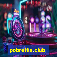 pobreflix.club