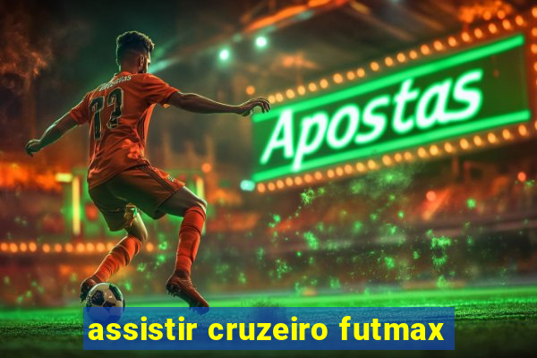 assistir cruzeiro futmax