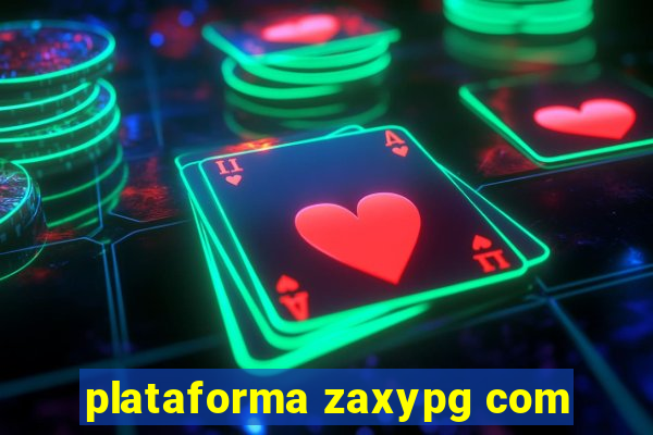 plataforma zaxypg com