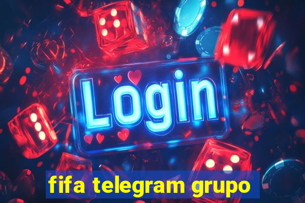 fifa telegram grupo