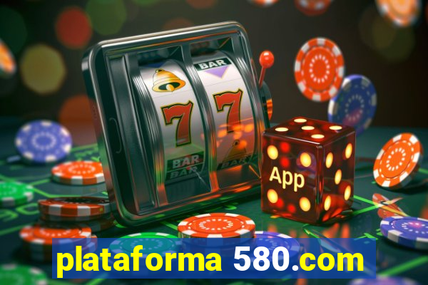 plataforma 580.com