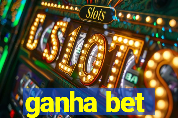 ganha bet