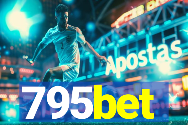 795bet