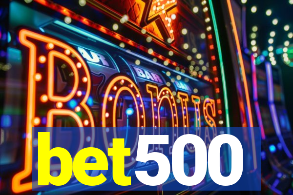 bet500