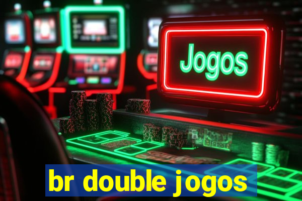 br double jogos