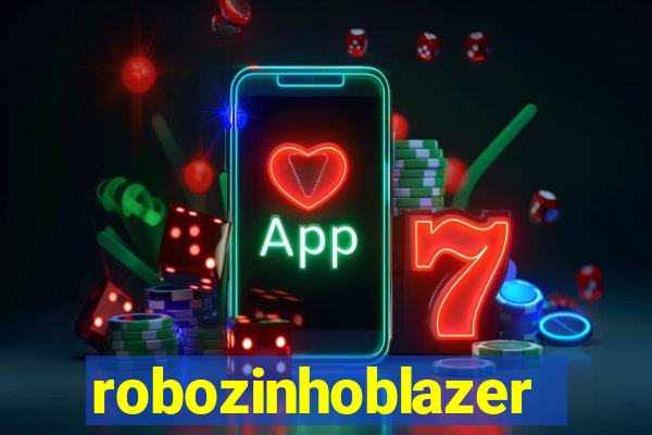 robozinhoblazer