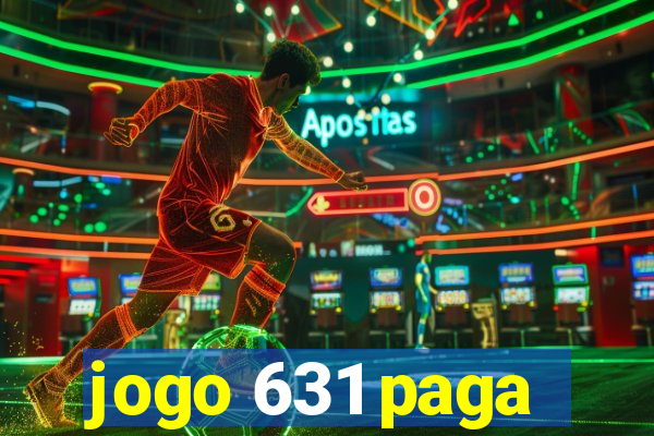 jogo 631 paga