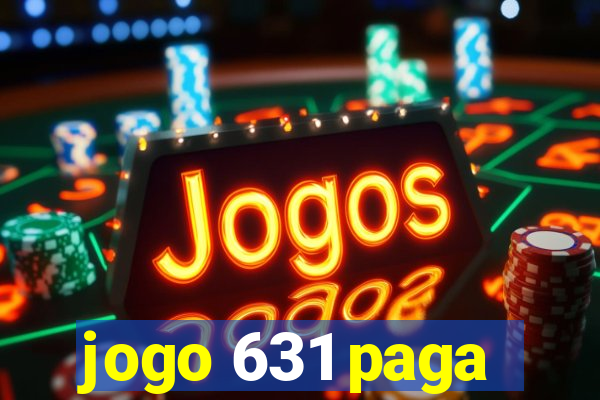 jogo 631 paga