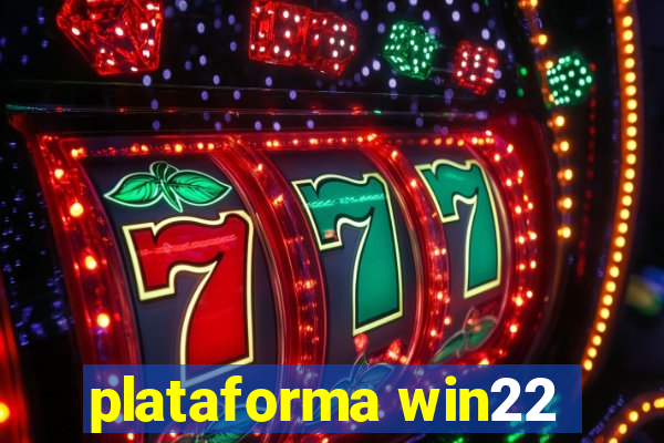 plataforma win22