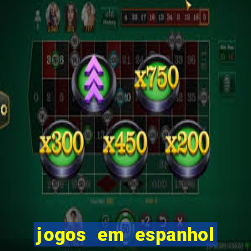 jogos em espanhol para sala de aula