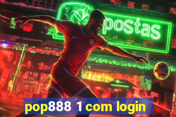 pop888 1 com login