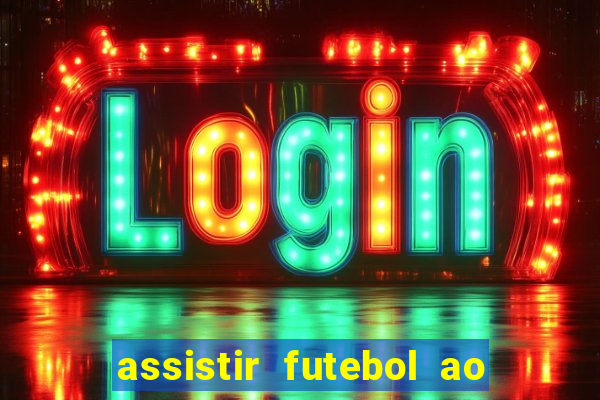 assistir futebol ao vivo gratis palmeiras