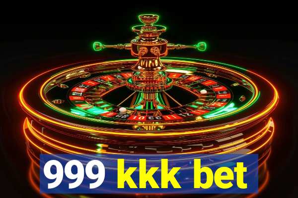 999 kkk bet