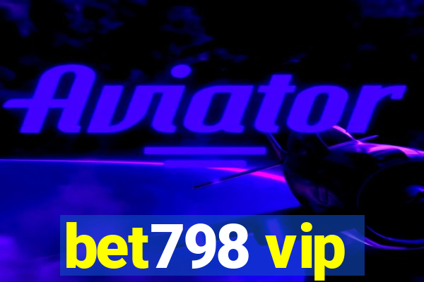 bet798 vip