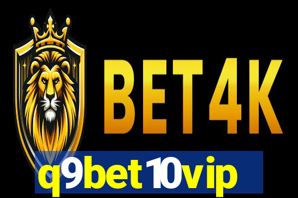 q9bet10vip