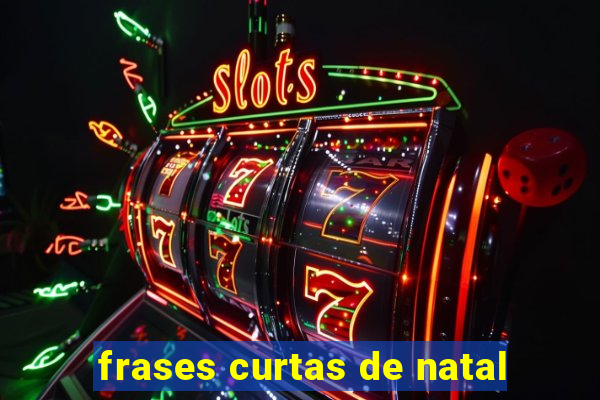 frases curtas de natal