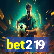 bet219